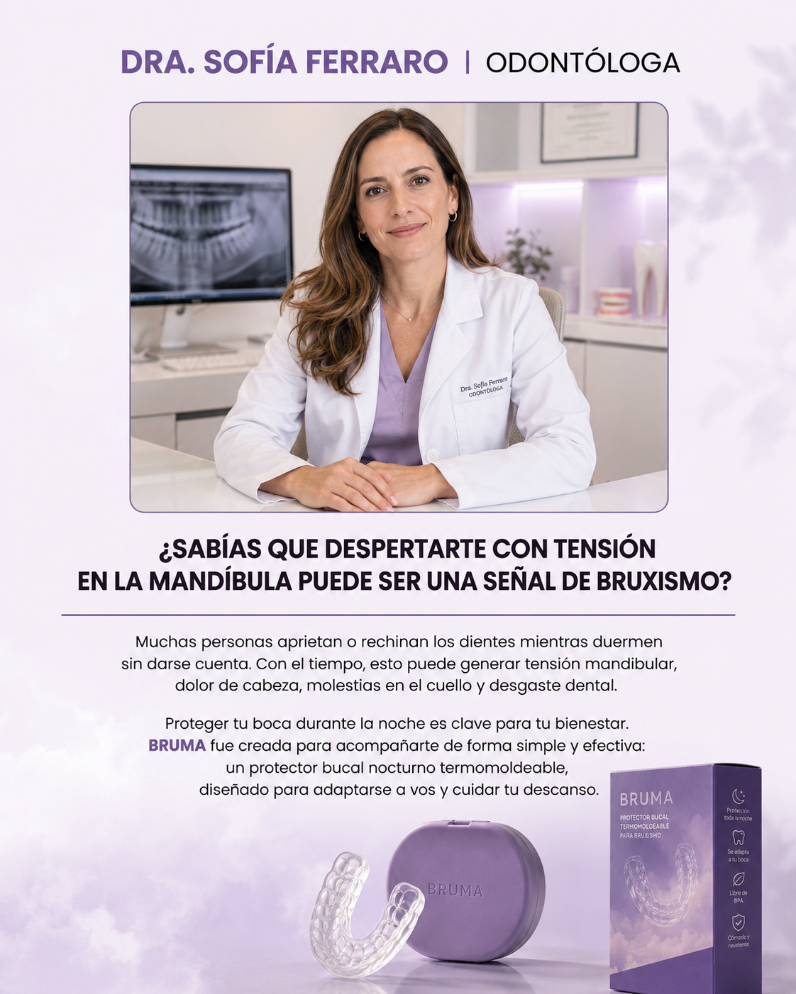 BRUMA® l ¿Te despertás con la mandíbula tensa o dolor de cabeza? l BRUMA fue creado para vos.